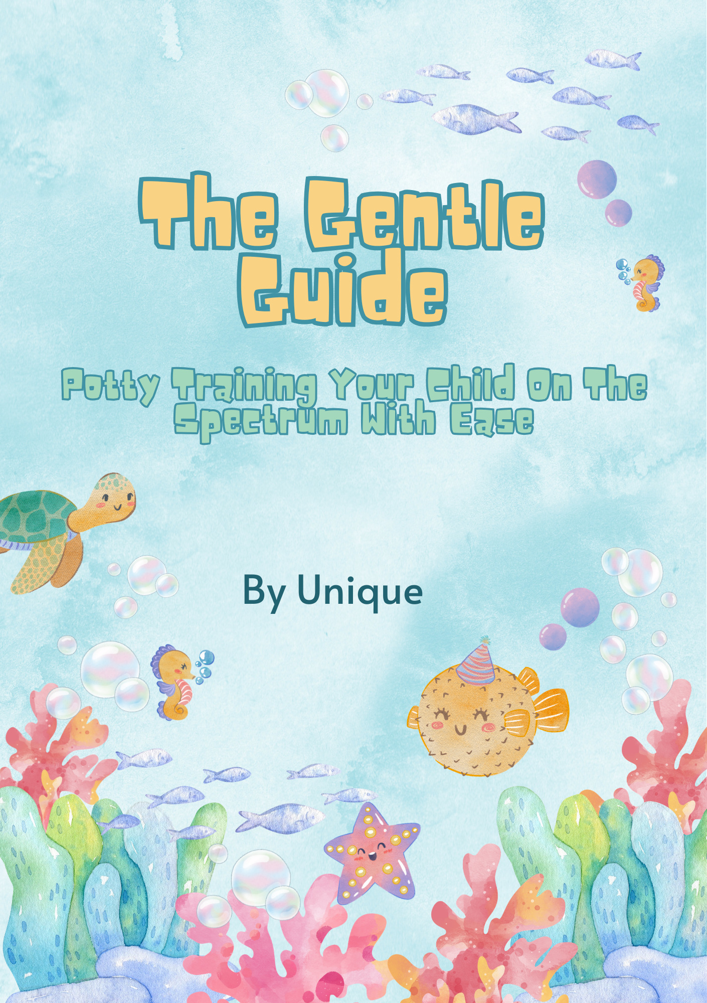 The Gentle Guide Potty Training Your Child On The Spectrum With Ease Ebook